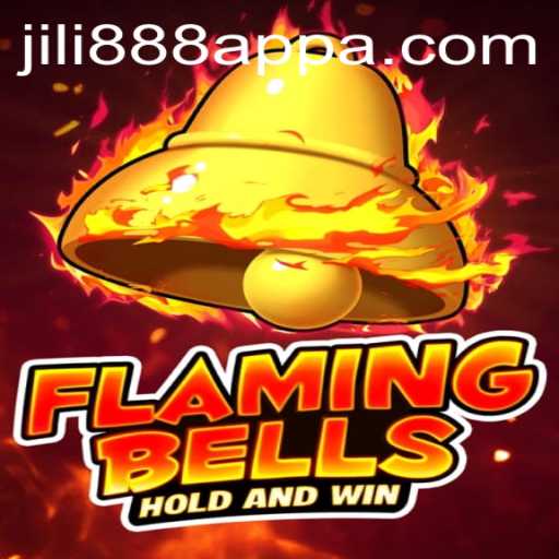 Explore the Thrilling World of FlamingBells on Jili888 App