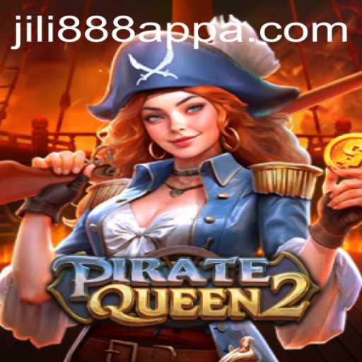 Unlock the Treasure of PirateQueen2 with the Jili888 App