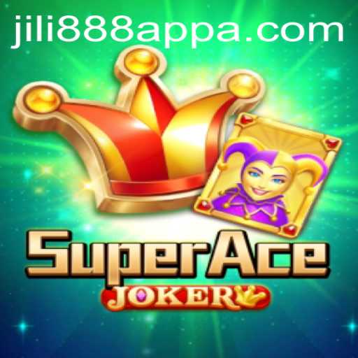 Exploring the Exciting World of SuperAceJoker on the Jili888 App